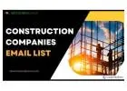Buy the Construction Companies Email List to 