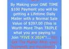 Get Lifetime Daily Mailer Free! When you Join Us! $50 Payments and $25 Random Payments for Life!