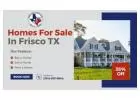 Find the Perfect Property: Searching for Homes for Sale in Frisco TX